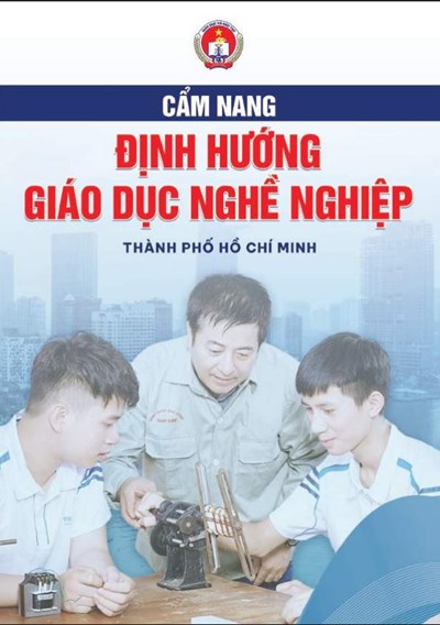 Giới thiệu cẩm nang định hướng giáo dục nghề nghiệp Thành phố Hồ Chí Minh