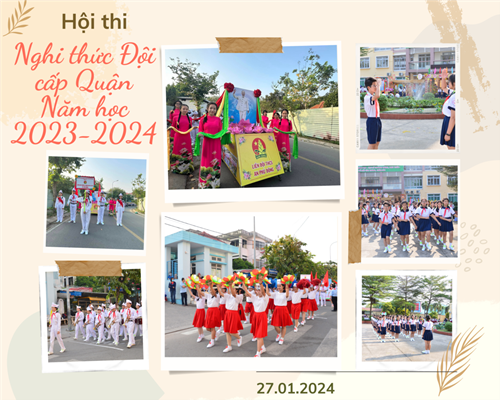 Hội thi Nghi thức Đội Thiếu niên tiền phong Hồ Chí Minh và Liên hoan Trống - kèn Đội ta Quận 12 năm học 2023 – 2024.