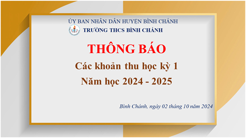 Trường THCS Bình Chánh - Thông báo - Các khoản thu học kỳ 1 năm học 2024 - 2025