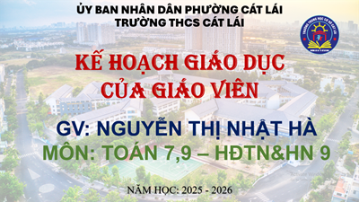 Kế hoạch giáo dục của giáo viên Nguyễn Thị Nhật Hà - NH 2025 - 2026