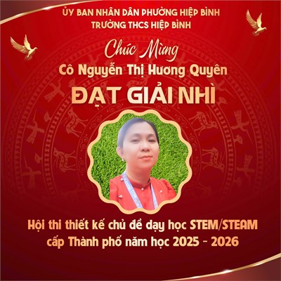 Hội thi :Thiết kế chủ đề dạy học STEM/STEAM Cấp Thành Phố Hồ Chí Minh năm học 2025-2026.