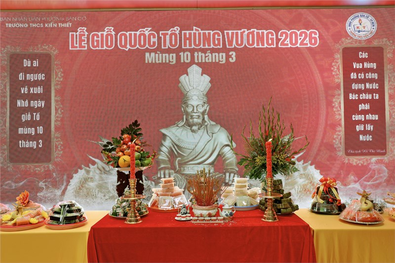 ⭐️trường thcs kiến thiết tổ chức lễ giỗ tổ hùng vương năm 2026⭐️