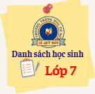 Danh sách học sinh khối 7 (chính thức). Năm học 2025 - 2026