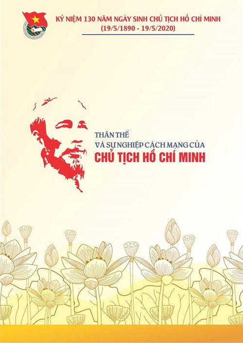 Thân thế và sự nghiệp cách mạng của Chủ tịch Hồ Chí Minh