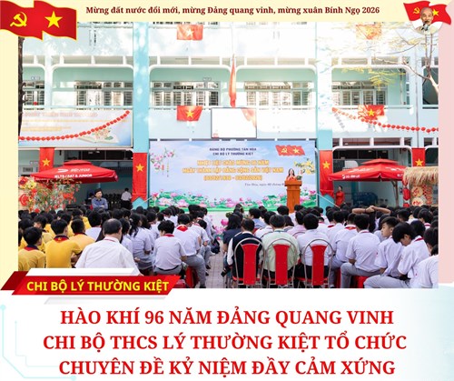 Chi bộ thcs lý thường kiệt tổ chức chuyên đề kỷ niệm đầy cảm xúc 🌸