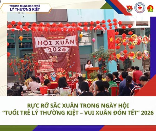 🌸 rực rỡ sắc xuân trong ngày hội “tuổi trẻ lý thường kiệt – vui xuân đón tết” 2026 🧧✨