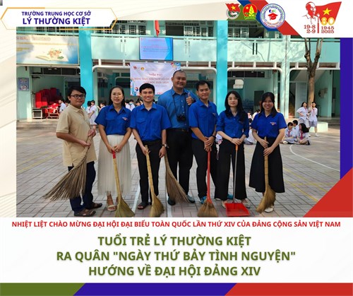 Tuổi trẻ lý thường kiệt ra quân  ngày thứ bảy tình nguyện  - hướng về đại hội đảng xiv