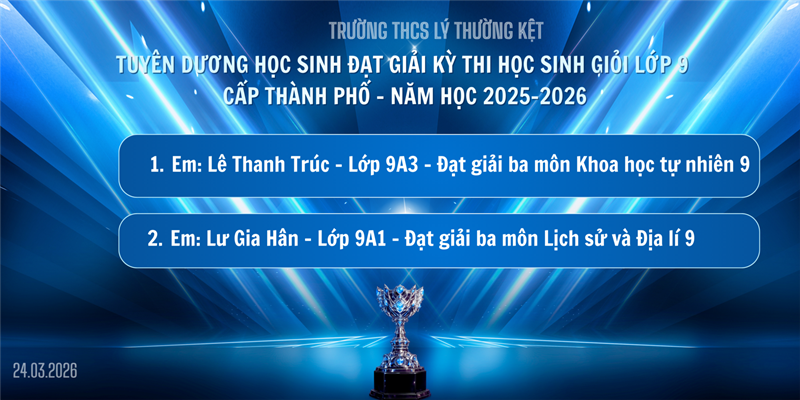 Tuyên dương học sinh đạt giải trong kỳ thi chọn Học sinh giỏi lớp 9 cấp Thành phố dành cho học sinh Phổ thông năm học 2025 - 2026