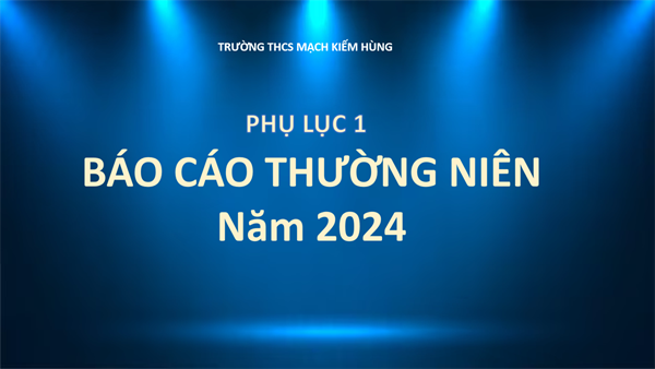 Phụ lục 1: Báo cáo thường niên năm 2024