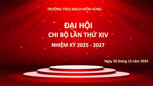 Đại hội chi bộ lần thứ XIV (Nhiệm kỳ 2025 - 2027)
