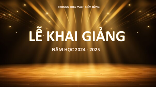 Lễ khai giảng năm học 2024 - 2025