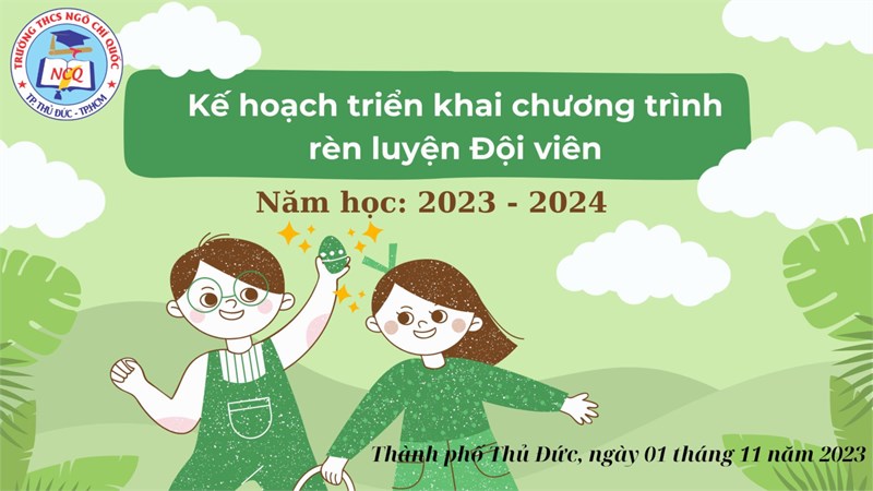 Kế hoạch triển khai chương trình rèn luyện Đội viên năm học: 2023-2024