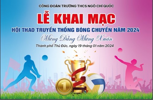 Khai mạc giải bóng chuyền truyền thống  Mừng đảng mừng xuân  lần thứ 1 - 2024