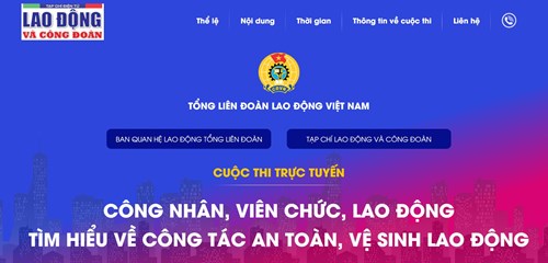 Cuộc thi trực tuyến công nhân, viên chức, lao động tìm hiểu về công tác an toàn, vệ sinh, lao động