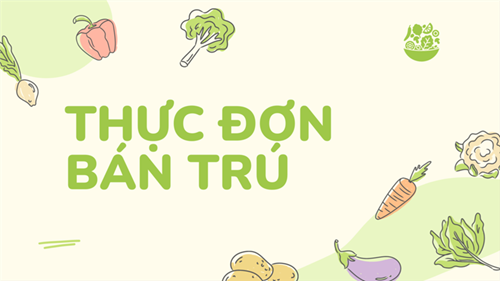 Thực đơn bán trú tuần 8