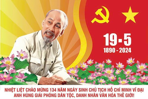 Nhiệt liệt chào mừng 134 năm ngày sinh Chủ Tịch HỒ CHÍ MINH