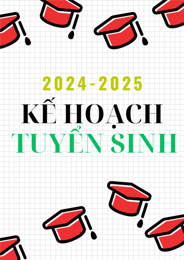 Kế hoạch tuyển sinh Lớp 10 năm học 2024-2025.