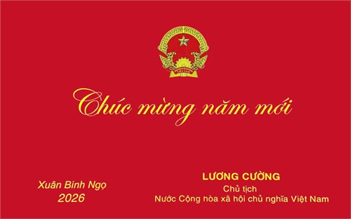 Chủ tịch nước Lương Cường gửi thiếp chúc mừng năm mới 2026