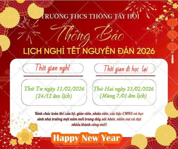 Thông báo lịch nghỉ Tết Nguyên Đán Bính Ngọ năm 2026