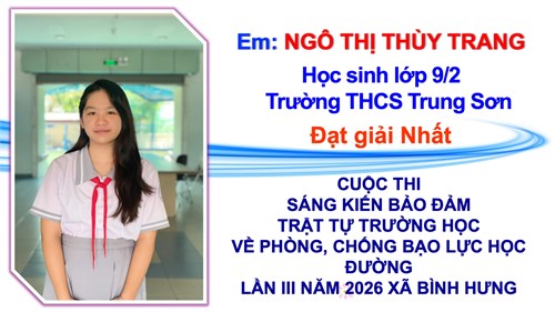 Trường thcs trung sơn vinh danh học sinh đạt giải cuộc thi “sáng kiến bảo đảm trật tự trường học về phòng, chống bạo lực học đường” lần iii năm 2026 xã bình hưng