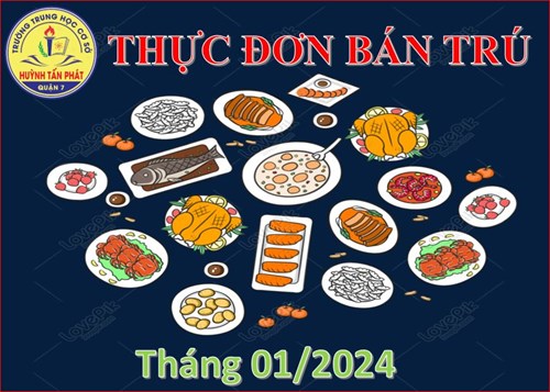 Thực đơn bán trú Tháng 01/2024