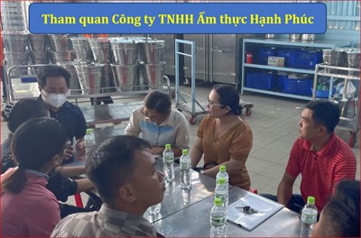 Tham quan Công ty TNHH Ẩm thực Hạnh Phúc