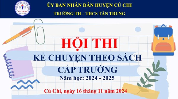 Tổ chức hội thi kể chuyện theo sách cấp trường năm học 2024 – 2025