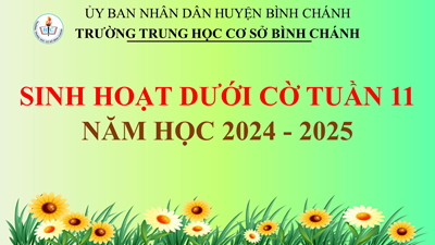 Trường THCS Bình Chánh - Sinh hoạt dưới cờ tuần 11 năm học 2024-2025