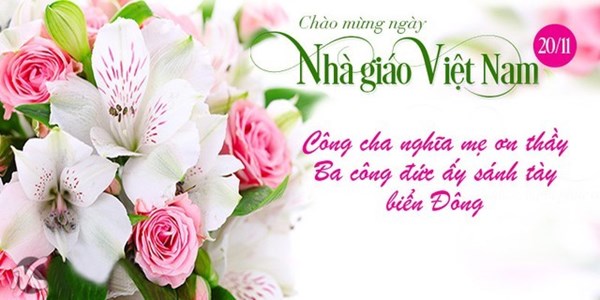 Những lời chúc ngày Nhà giáo Việt Nam 20/11 ý nghĩa và hay nhất