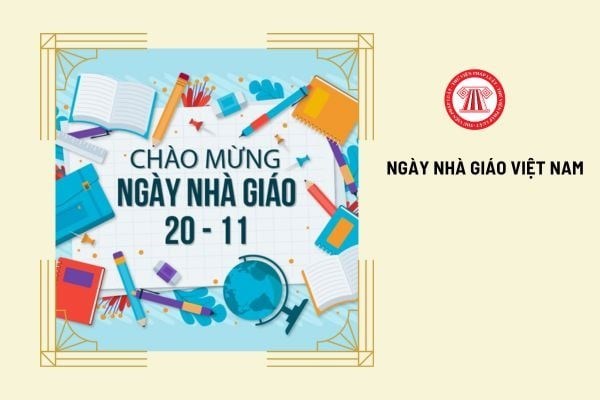 Tại sao lấy 20/11 là Ngày Nhà giáo Việt Nam?