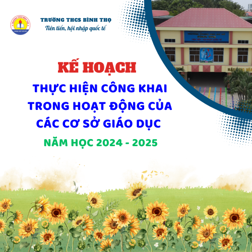 Kế hoạch thực hiện công khai trong hoạt động của cơ sở giáo dục, năm học 2024 - 2025