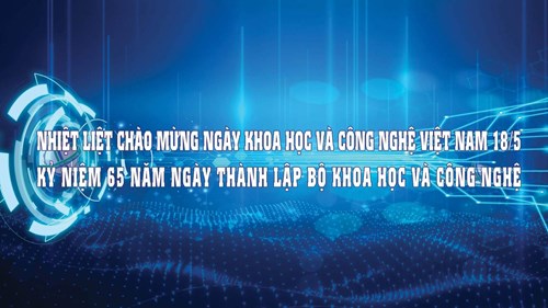 Trường THCS Bình Trị Đông nhiệt liệt chào mừng ngày khoa học và công nghệ Việt Nam - Kỷ niệm 65 năm ngày thành lập bộ khoa học và công nghệ