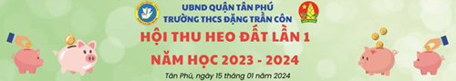Trường THCS Đặng Trần Côn tổ chức Hội thu Heo đất lần 1