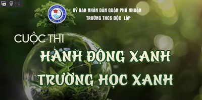 TRƯỜNG THCS Độc Lập , Chương trình “Hành động Xanh – Trường học Xanh”