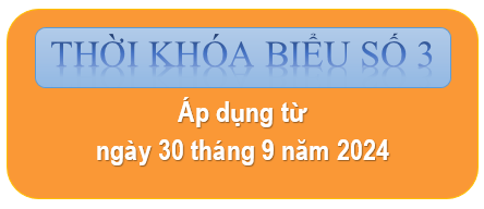 Phân công chuyên môn và thời khóa biểu số 3 năm học 2024 - 2025 của trường THCS Đồng Đen (áp dụng từ ngày 30/9/2024)