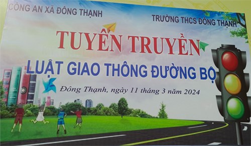 Tuyên truyền Luật Giao thông đường bộ, ngày 11 tháng 3 năm 2024 của trường THCS Đông Thạnh.