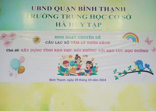 Sinh hoạt về Chuyên đề Câu lạc bộ Tâm lý vườn sách với chủ đề: Xây dựng tình bạn đẹp, nói không với bạo lực học đường