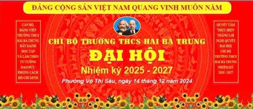 Đại hội Chi bộ Trường THCS Hai Bà Trưng nhiệm kỳ 2025 - 2027