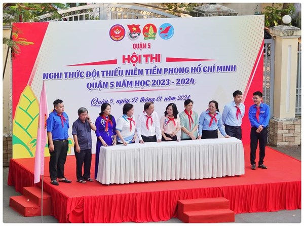 Hội thi nghi thức đội tntp hồ chí minh quận 5 năm học 2023 - 2024