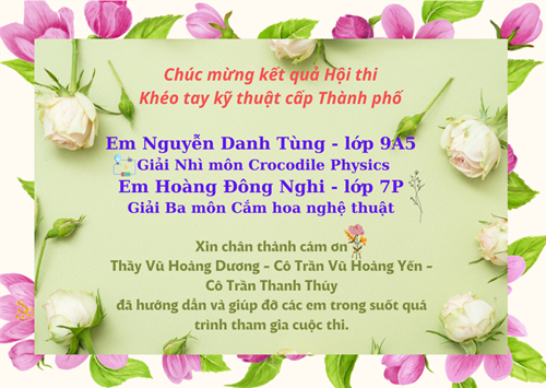 Chúc mừng kết quả hội thi khéo tay kỹ thuật cấp thành phố năm học 2023 - 2024