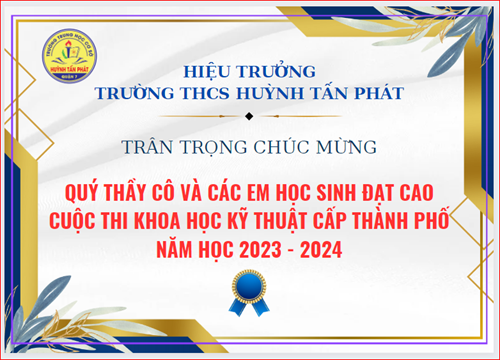Kết quả Cuộc thi khoa học kỹ thuật cấp thành phố học sinh trung học năm học 2023 - 2024