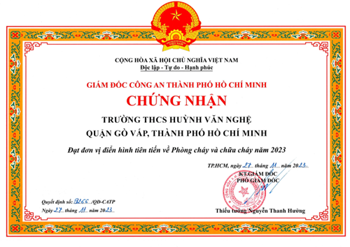 Trường Trung học cơ sở Huỳnh Văn Nghệ được Giám đốc Công an Thành phố Hồ Chí Minh trao giấy chứng nhận  Đạt đơn vị điển hình tiên tiến về Phòng cháy và chữa cháy năm 2023  theo Quyết định số: 9266/QĐ-CATP ký ngày 27/11/2023