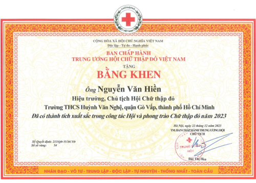 Thầy Nguyễn Văn Hiền - Hiệu trưởng/Chủ tịch Hội Chữ thập đỏ trường THCS Huỳnh Văn Nghệ, được Chủ tịch Ban chấp hành trung ương Hội Chữ thập đỏ Việt Nam tặng giấy khen vì  Đã có thành tích xuất sắc trong công tác Hội và phong trào Chữ thập đỏ năm 2023  theo Quyết định số: 213/QĐ-TƯHCTĐ ký ngày 22/12/2023