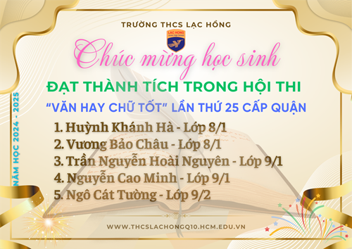 Chúc mừng học sinh đạt giải hội thi  VHCT  lần thứ 25 cấp Quận (khối 8,9)