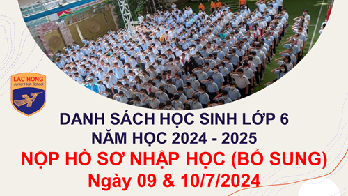 Thông báo nộp hồ sơ bổ sung Lớp 6 năm học 2024 - 2025
