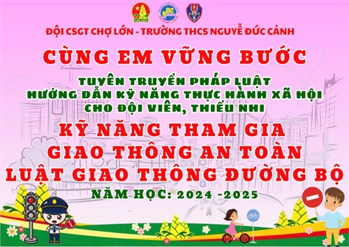 Tuyên truyền pháp luật hướng dẫn kỹ năng thực hành xã hội cho đội viên, thiếu nhi. Kỹ năng tham gia giao thông an toàn luật giao thông đường bộ.