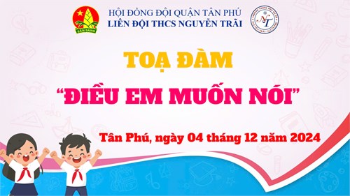 Tọa Đàm Điều Em Muốn Nói Năm Học 2024 - 2025
