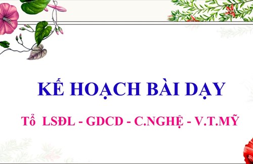 Kế hoạch bài dạy năm học 2024 - 2025