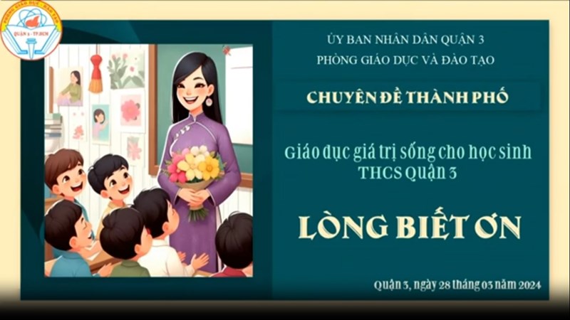 Chuyên đề môn giáo dục công dân cấp thành phố tại quận 3 năm học 2023 - 2024