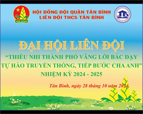 Liên đội trường THCS Tân Bình tổ chức Đại hội năm học 2024-2025